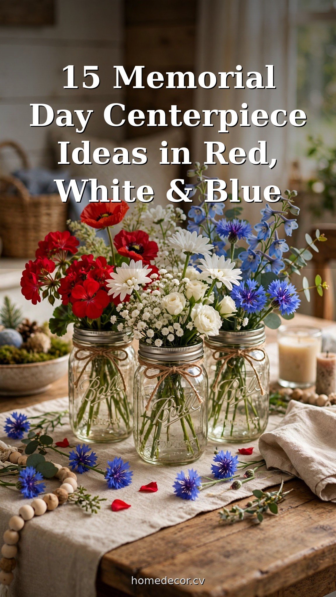 Pinterest pin: 15 Memorial Day Centerpiece Ideas in Red, White & Blue